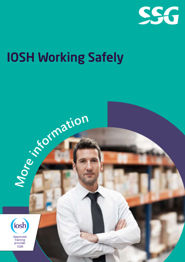 Iosh Working Safely Courses Ssg Training And Consultancy 